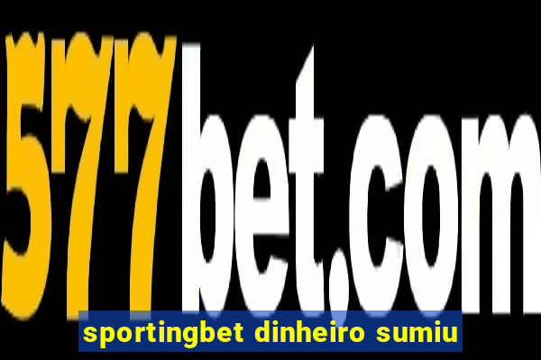 sportingbet dinheiro sumiu